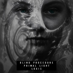 [Darkstep] Blind Procedure - Loxis (Free Download)