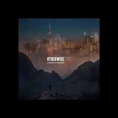 Otherwise Fine - Loneliness Is Underated (Club Mix)