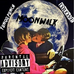 Moonwalk (Feat. DRO$E) (Prod. By Callen)