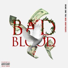 Baby Reece - Bad Blood