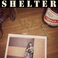 Shelter (prod. by Lulu x Will Ross)