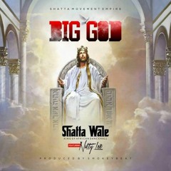 Big God ft Natty Lee (Prod by Smokey Beat)