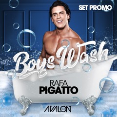 PROMO SET BOYS WASH  AVALON CLUB - DJ RAFA PIGATTO