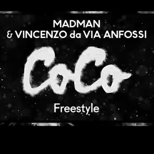 CoCo Freestyle (feat. Vincenzo Da Via Anfossi)