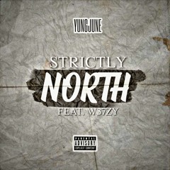 "Strictly North" 500June | W37ZY [Explicit]