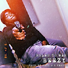 Rules To War (Prod.By Gary G x Versus)