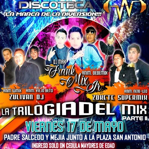 ESTUDIO W DISCOTECA - FRANKMIX JR - ANIM. BEBEMIX