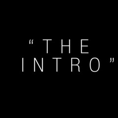 Intro
