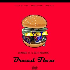 Lil Monstah- Bread Flow (Feat. TJ, Mickey Mike, & Zoe) (1)