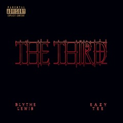 The Third (feat. Eazy Tee)