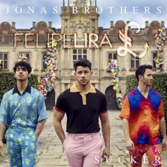 Jonas Brothers, Marcos Carnaval - Sucker (Felipe Lira Mashup) [Free download]