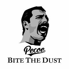 Pecoe - Bite The Dust
