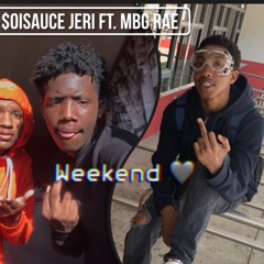 ft. MBG RAE Weekend prod.ereqfuheva