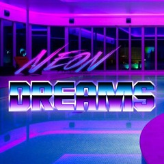 Neon Dreams