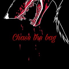Chase The Bag x Bankroll Devon