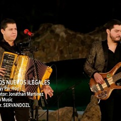 Los Nuevos Ilegales - Hoy Por Hoy