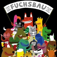 Fuchsbau 25. Mai