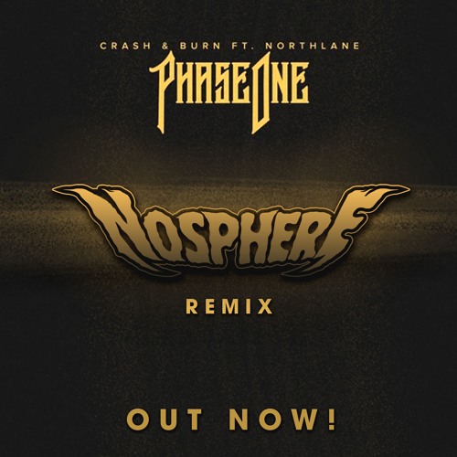PhaseOne - Crash & Burn (Nosphere Remix) [FREE DL]