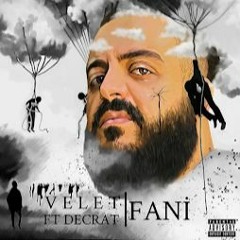 Velet - FANİ