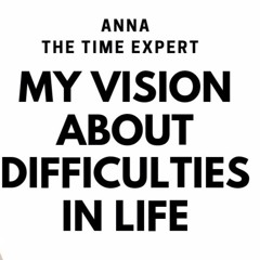 My vision about DIFFICULTIES in LIFE