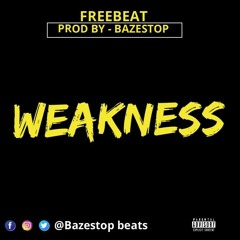 Free Beat With Hook - Bazestop Weakness (Prod. By Bazestop)
