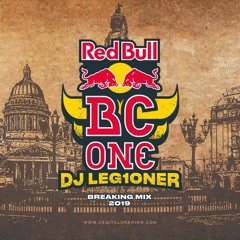 Dj Leg1oner - Red Bull BC One (2019)