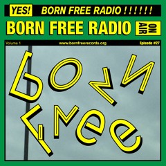 BORN FREE Radio 27 - Lång-Martin