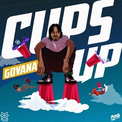 Govana - Cups Up