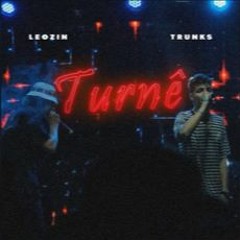Leozin X Trunks - Turnê