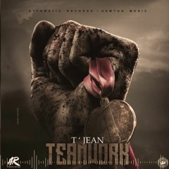 T'Jean - Teamwork [1 Option Riddim]