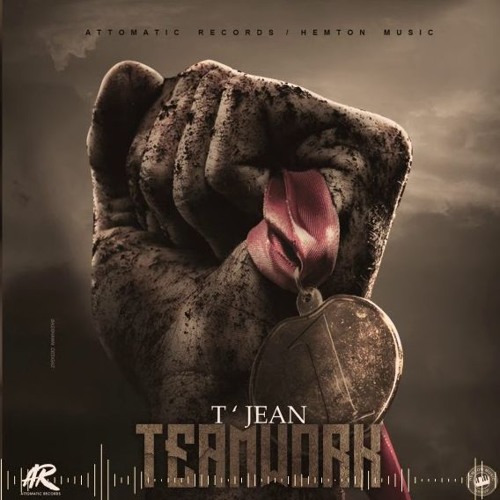 T'Jean - Teamwork [1 Option Riddim]