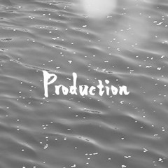 Production