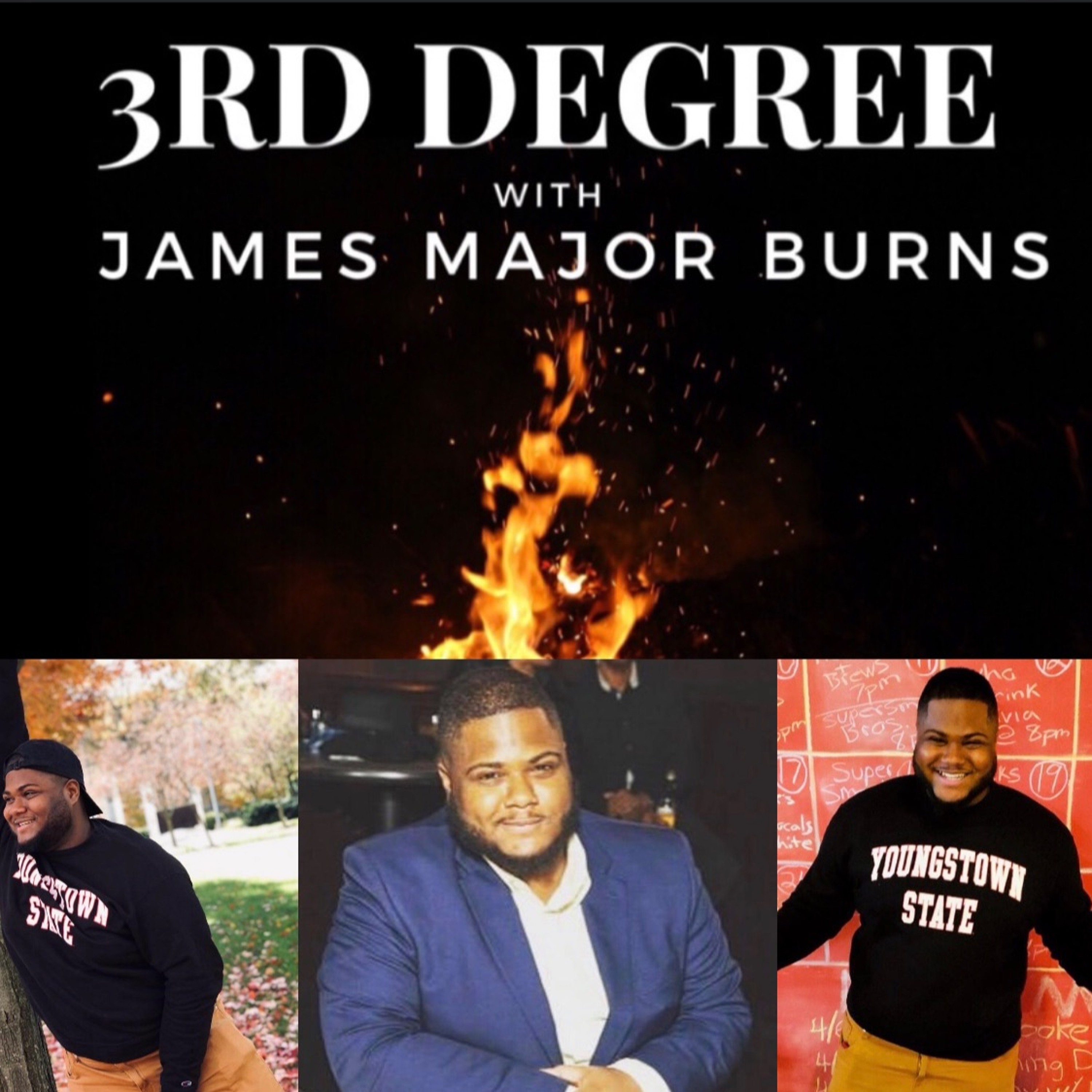 3rd Degree with James Major Burns