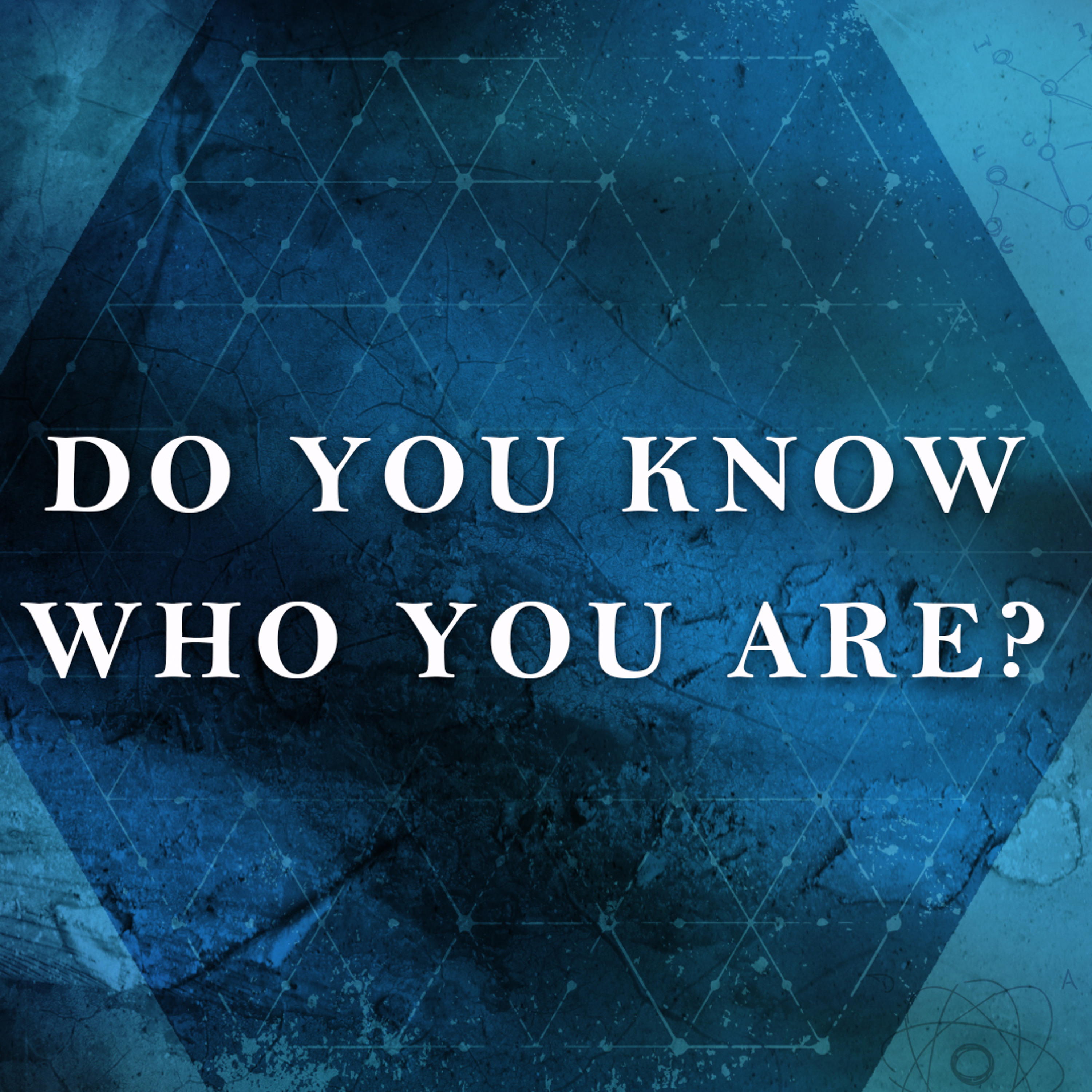 5-05-2019  "Do You Know Who You Are"   -Pastor Bill Register episode artwork