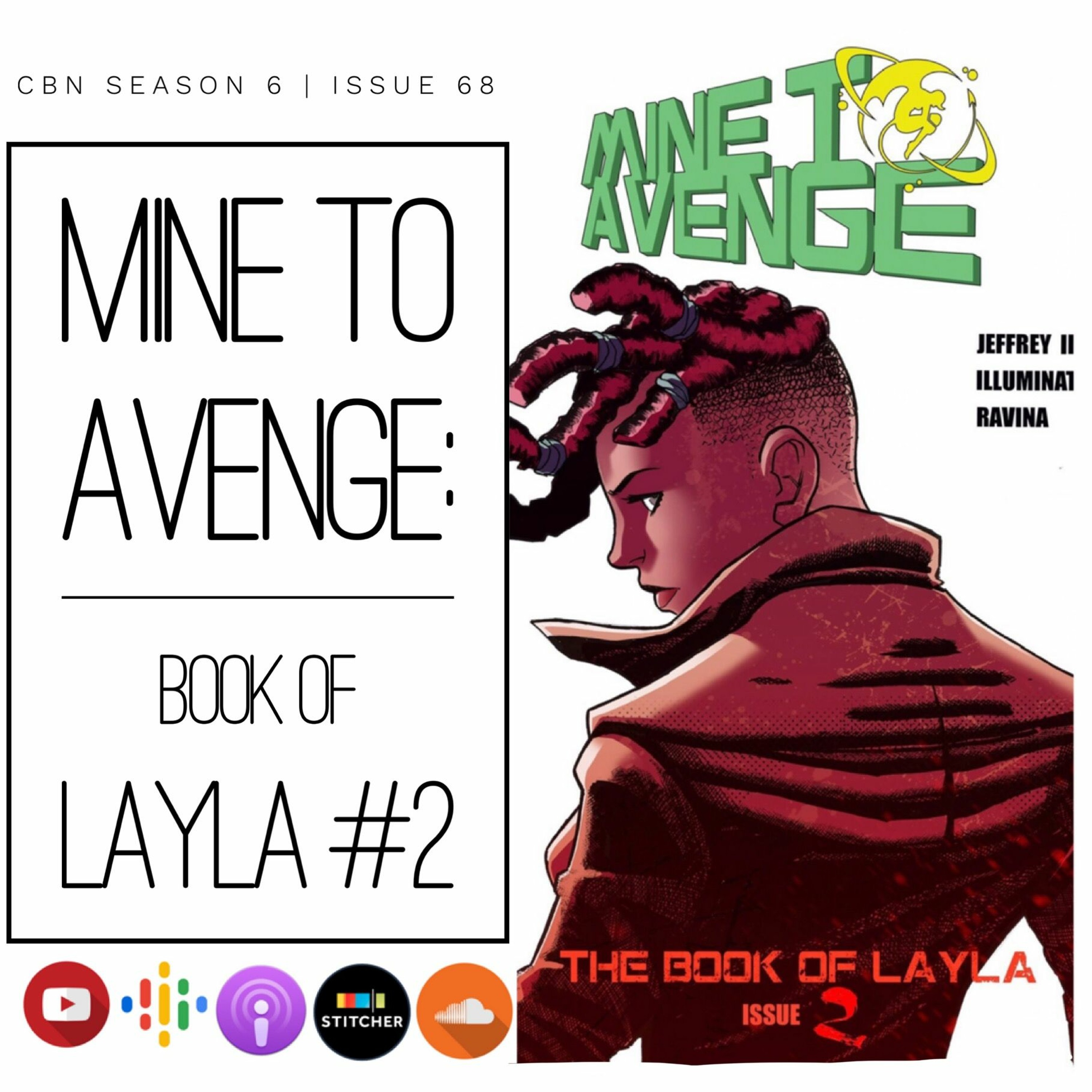CBN Season 6 | Issue 68 | Mine To Avenge: Book of Layla # 2 episode artwork