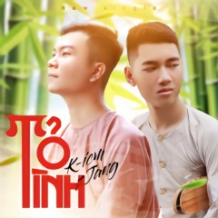 To Tinh - K - ICM Jang Nguyen