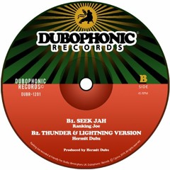 [DUBR-1201] Ranking Joe, Hermit Dubz - Seek Jah + Thunder & Lightning Version
