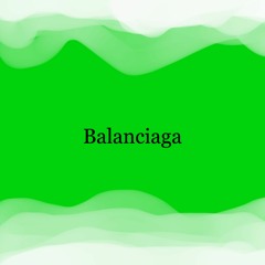 Balanciaga (Prod X SAMOS)