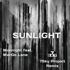 Moonnight Feat. MarGo Lane - Sunlight (7Sky Project Remix)