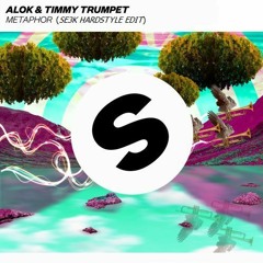 Timmy Trumpet & Alok - Metaphor (SE3K Hardstyle Edit)