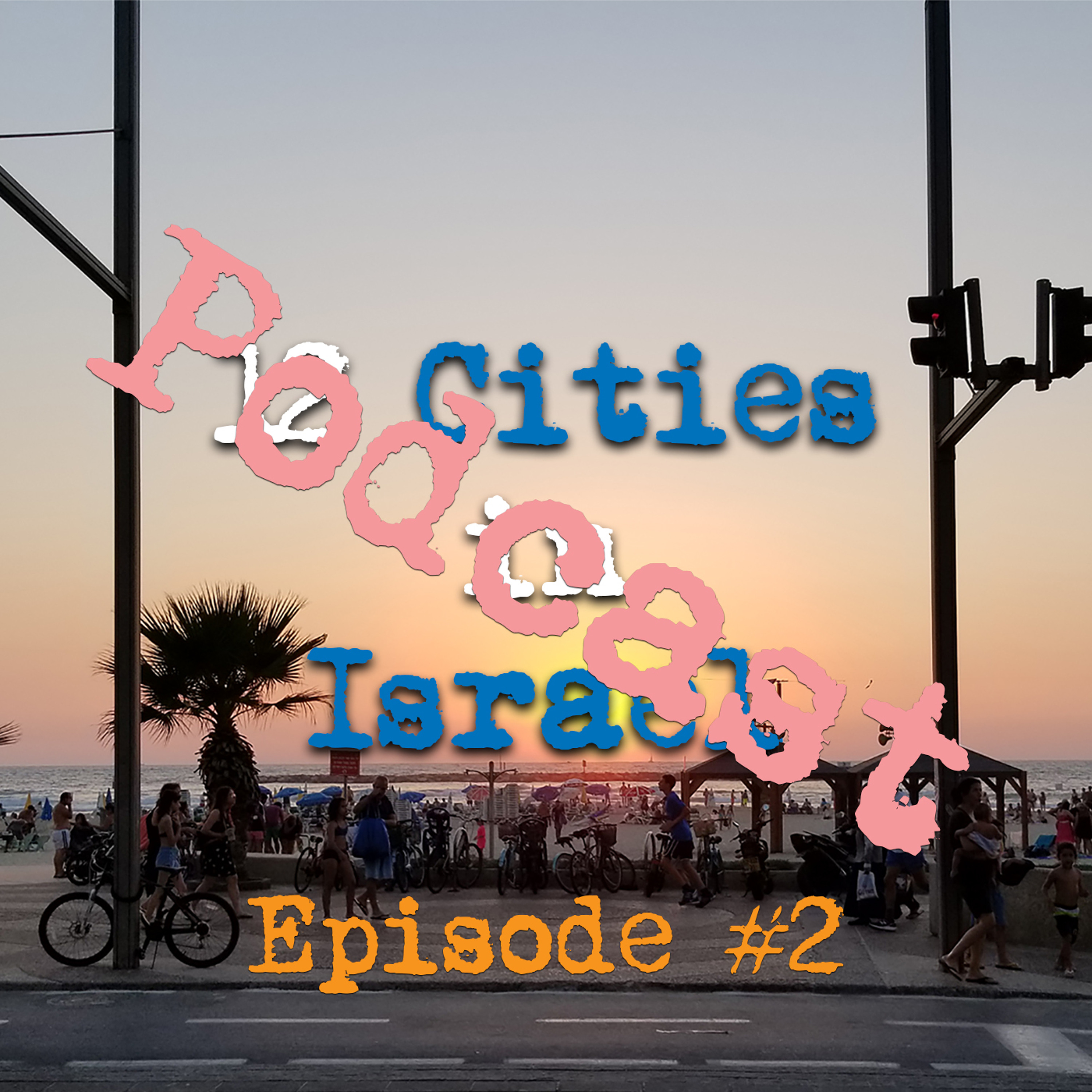 12 Cities in Israel Podcast