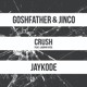 on Jennifer Paige - Crush (JayKode x Goshfather &amp; Jinco Remix)