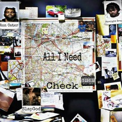 All I Need/Check(Drop&Cater)