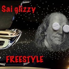 Sai Glizzy - Freestyle