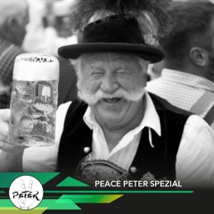 Peace Peter's Podcast 060| Peace Peter Special |