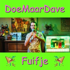 Fuifje - DoeMaarDave
