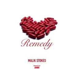 Malik Stokes - Remedy