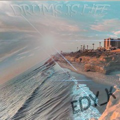 EDY_K-Drums is Life(Original mix)