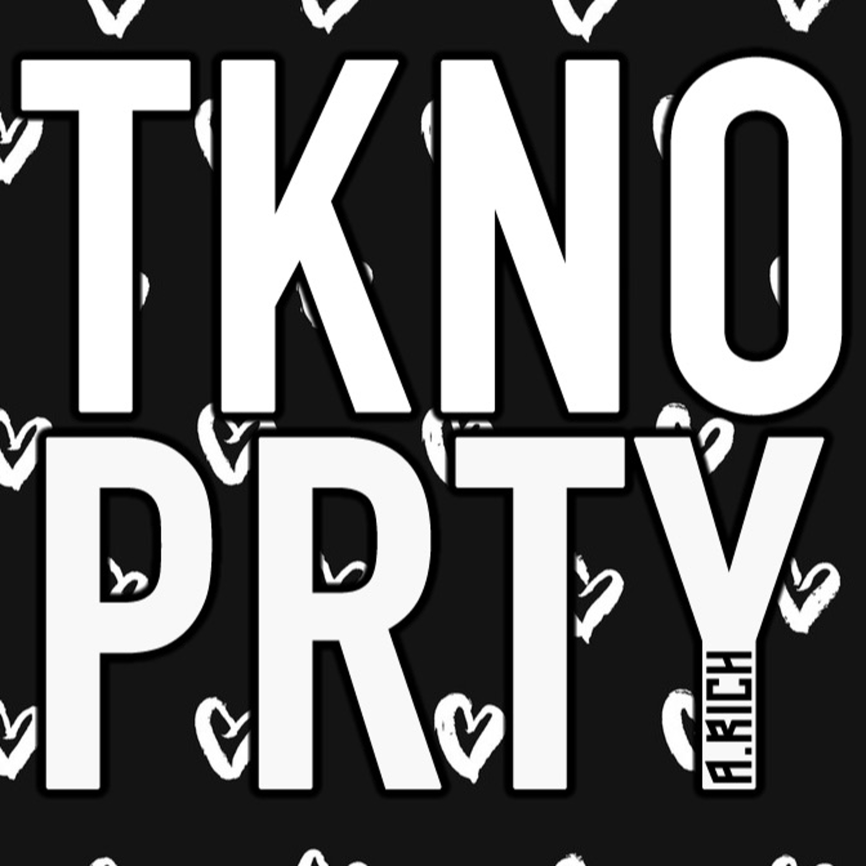 A.RICH - TKNO PRTY 086 (Recorded 25th May 2019) episode artwork