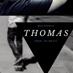 Thomas (prod. H3 Music)